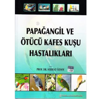 Papağangil ve Ötücü Kafes Kuşu Hastalıkları