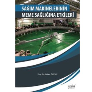 Sağım Makinelerinin Meme Sağlığına Etkileri