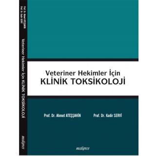 Veteriner Hekimler İçin KLİNİK TOKSİKOLOJİ
